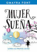 MUJER, SUEÑA