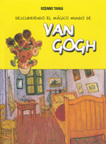 DESCUBRIENDO EL MÁGICO MUNDO DE VAN GOGH