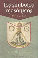 LOS SÍMBOLOS MASÓNICOS